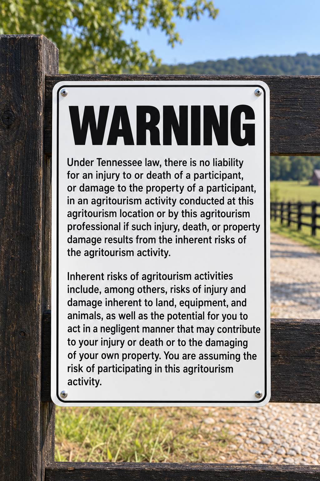 Tennessee Agritourism There Is No Liability For An Injury To Or Death Aluminum Sign (Non Reflective)